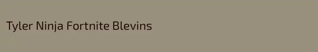 Tyler Ninja Fortnite Blevins